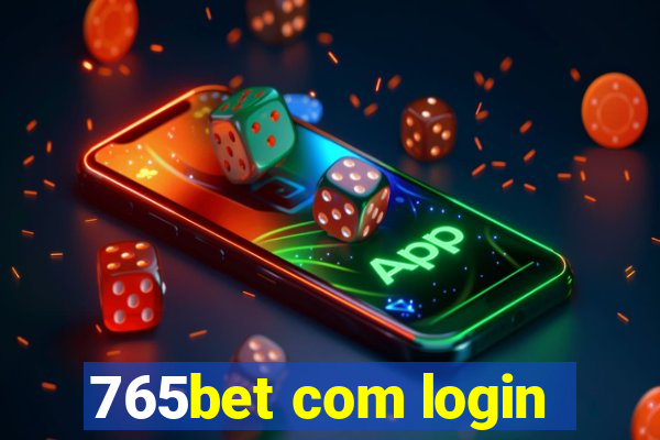 765bet com login